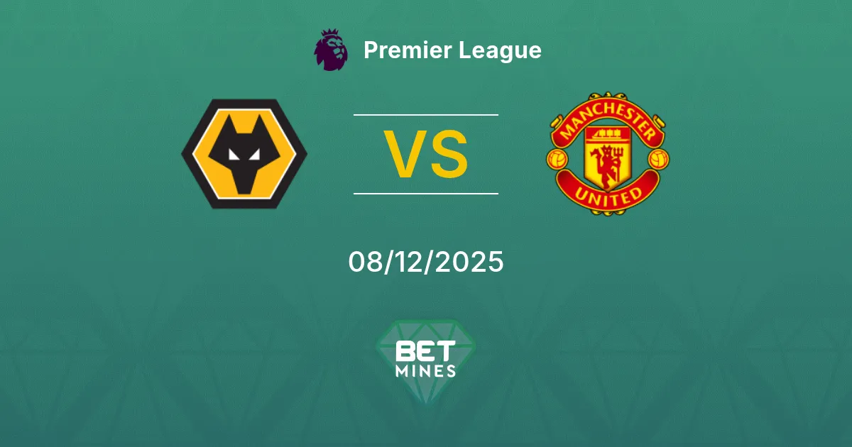 Wolverhampton Wanderers vs Manchester United Pronostic : Aperçu et Analyse du Match | Premier League 08-12-2025