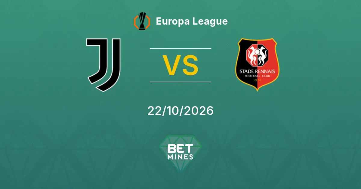 Juventus vs Rennes Pronostic : avant-match et analyse | Ligue Europa 22-10-2026