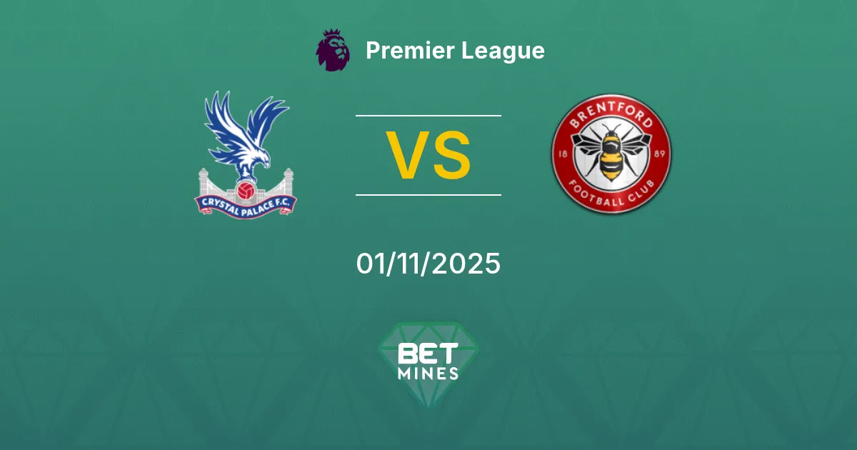 Crystal Palace vs Brentford Prediction: Match Preview and Analysis | Premier League 01-11-2025