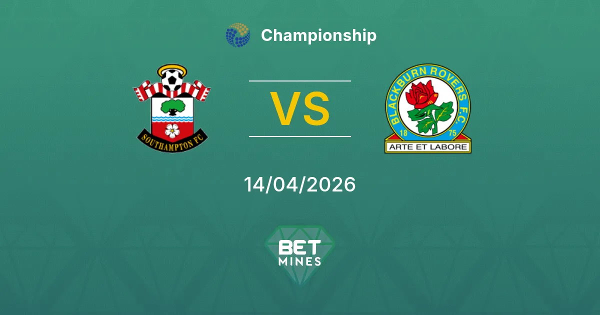 Southampton vs Blackburn Rovers Pronóstico: Previa y Análisis del Partido | Championship 14-04-2026