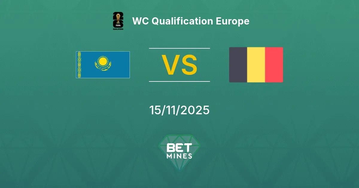 Kazakistan vs Belgio Pronostico: Anteprima e Analisi della Partita | Qualificazioni Mondiali Europa 15-11-2025