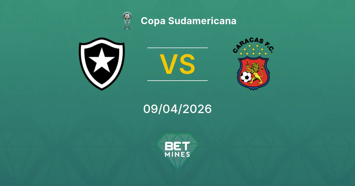 Botafogo vs Caracas Pronóstico: Previa y Análisis del Partido | Copa Sudamericana 09-04-2026