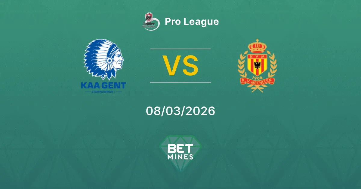 Gent vs Mechelen Prediction: Match Preview and Analysis | Pro League 08-03-2026