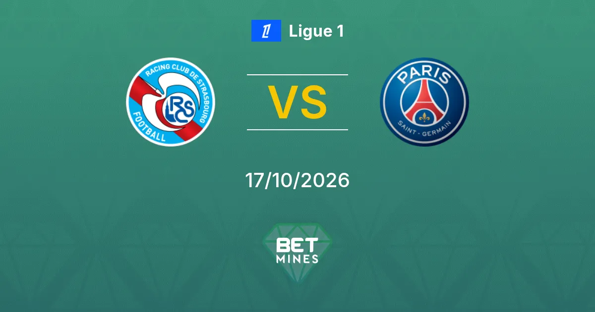 Strasburgo vs Paris Saint Germain Pronostico: anteprima e analisi della partita | Ligue 1 17-10-2026