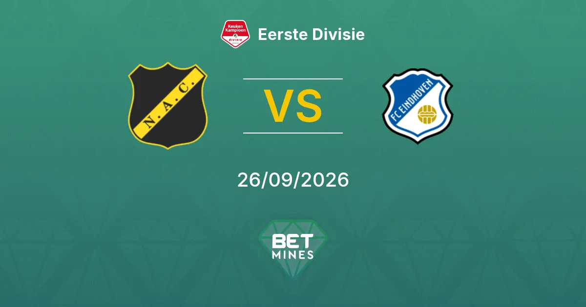Pronostico NAC Breda vs FC Eindhoven: Anteprima e Analisi della Partita | Eerste Divisie 26-09-2026