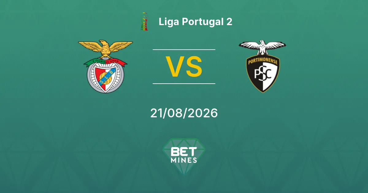 Pronostic Benfica II vs Portimonense SAD : Aperçu et Analyse du Match | Liga Portugal 2 21-08-2026