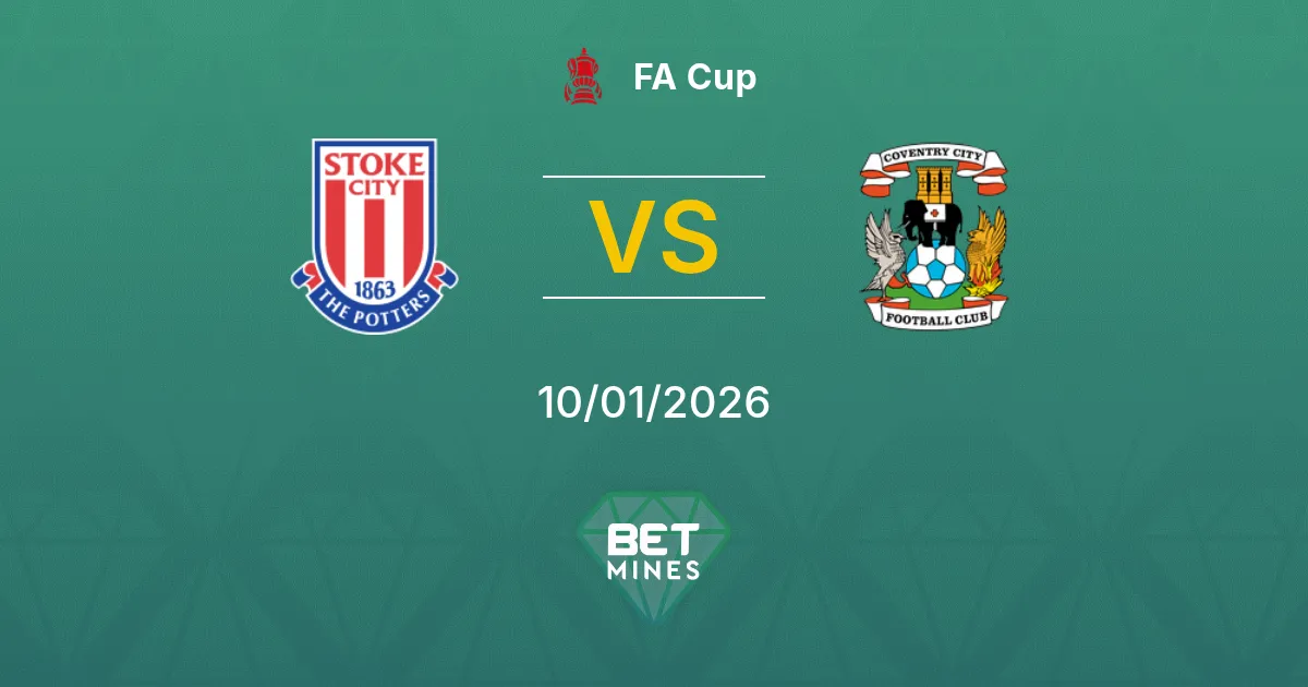 Stoke City vs Coventry City Pronostico: Previsione e Analisi della Partita | FA Cup 10-01-2026