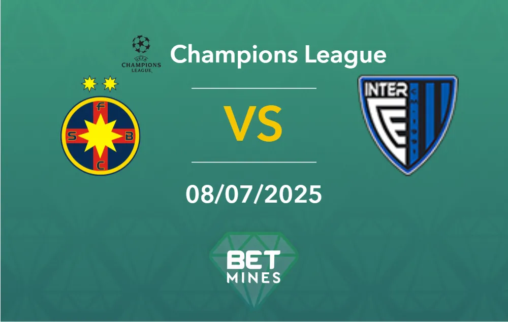 FCSB vs Inter Escaldes Prediction: Match Preview and Analysis | UEFA Champions League - Qualifiers, Round 1