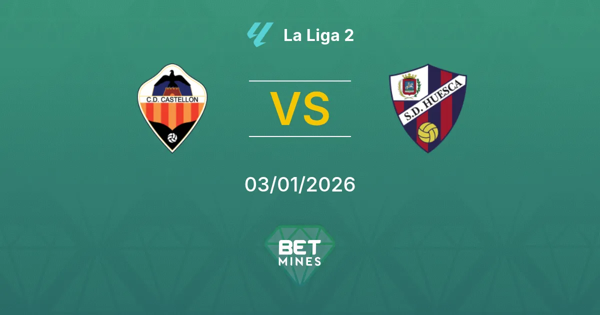 Castellón vs Huesca Pronostico: Anteprima e Analisi della Partita | La Liga 2 03-01-2026