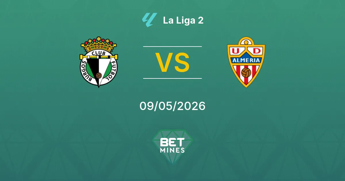 Burgos vs Almería Pronóstico: Previa del Partido y Análisis | La Liga 2 09-05-2026
