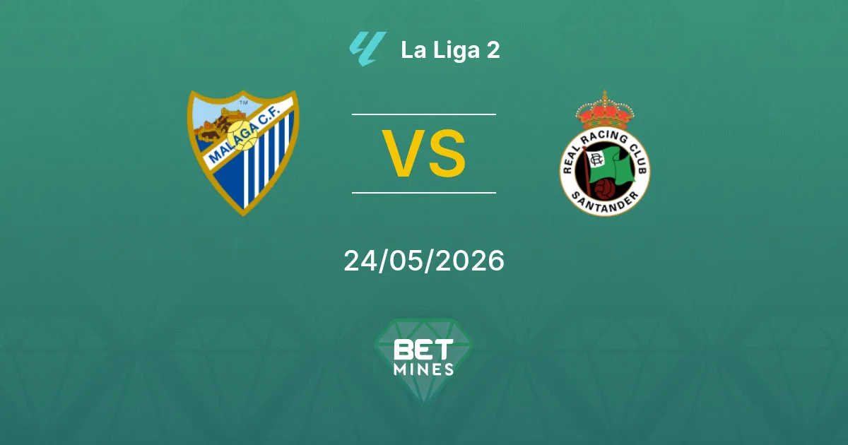 Málaga x Racing Santander Palpite: Prévia e Análise da Partida | La Liga 2 24-05-2026