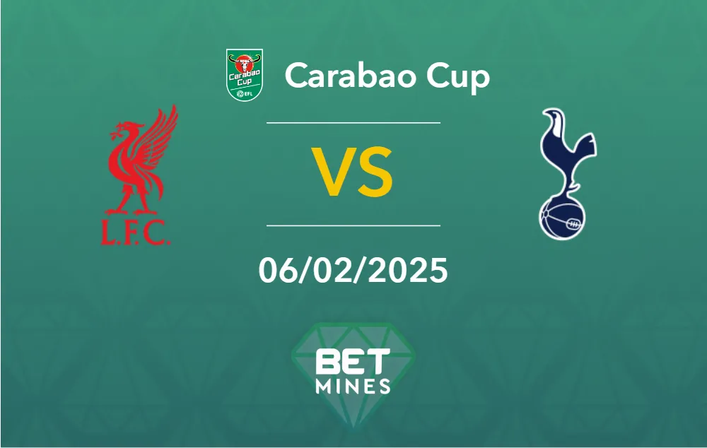 Pronostic Liverpool vs Tottenham Hotspur: Analyse, Cotes et Meilleurs Paris | Carabao Cup