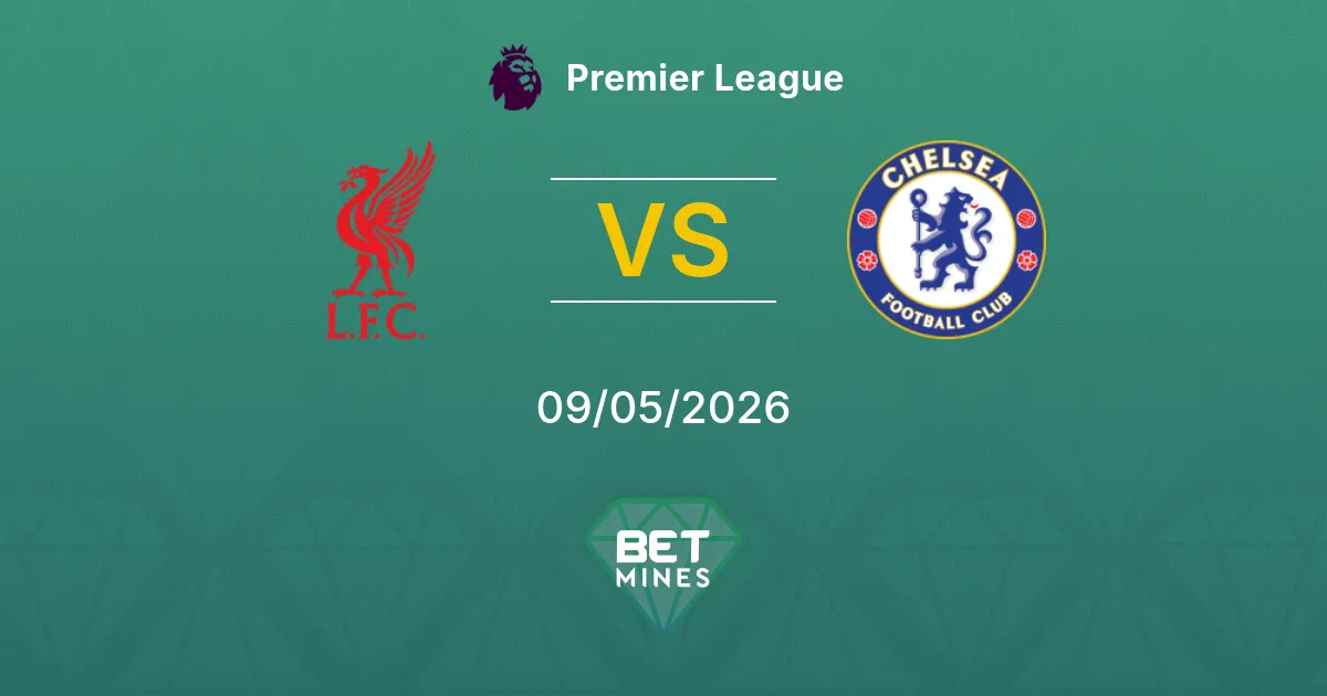Liverpool vs Chelsea Pronóstico: Previa y Análisis del Partido | Premier League 09-05-2026