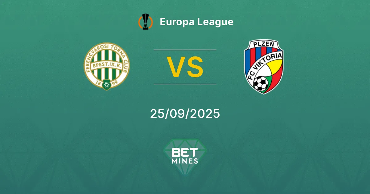 Ferencvárosi vs Viktoria Plzeň Pronostic : Aperçu et Analyse du Match | Ligue Europa 25-09-2025