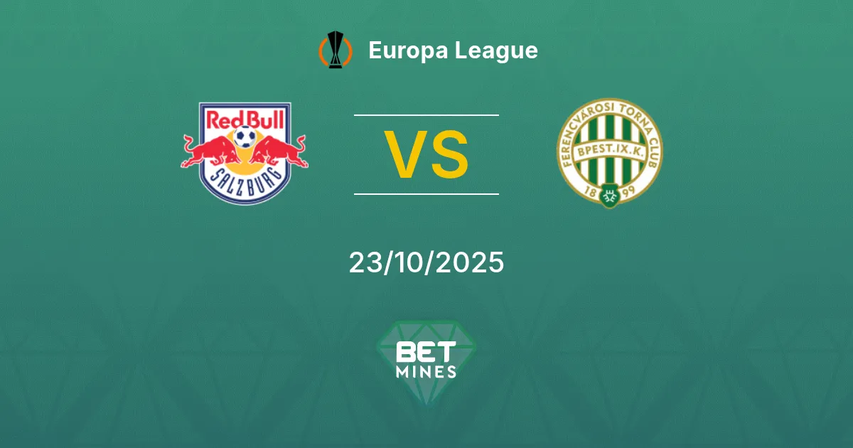 Salzburg vs Ferencvárosi Pronostico: Anteprima e Analisi della Partita | Europa League 23-10-2025