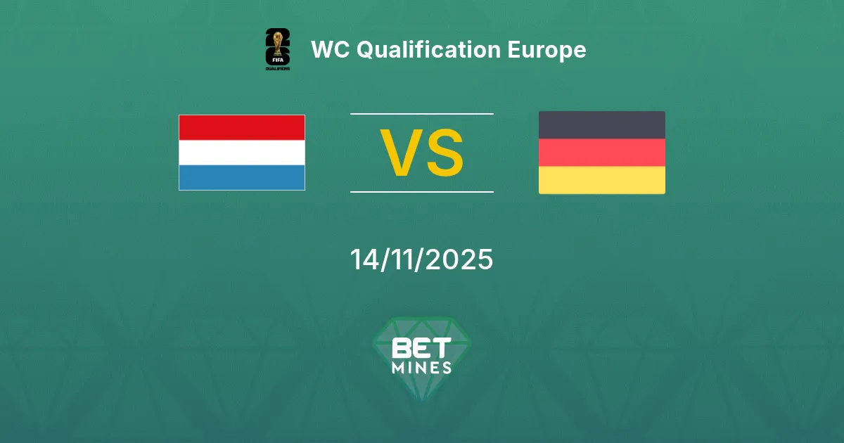 Lussemburgo vs Germania Pronostico: Anteprima e Analisi della Partita | Qualificazioni Mondiali Europa 14-11-2025
