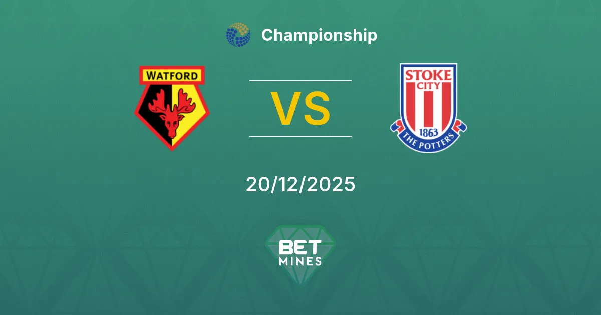 Watford vs Stoke City Pronostico: Anteprima e Analisi della Partita | Championship 20-12-2025