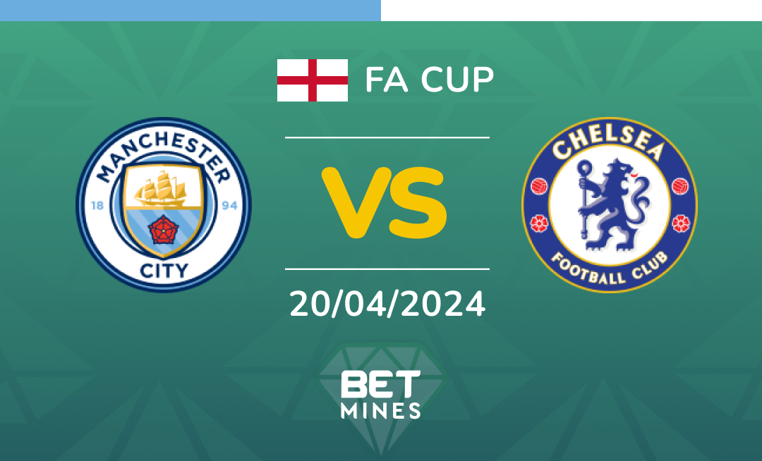 Manchester City vs Chelsea: Análisis y Pronóstico del partido de la FA Cup