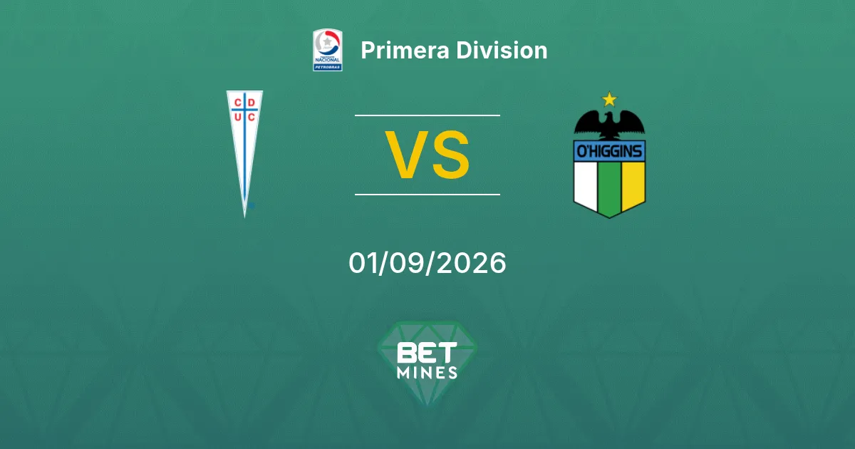 Universidad Católica vs O'Higgins Prediction: Match Preview and Analysis | Primera Division 01-09-2026
