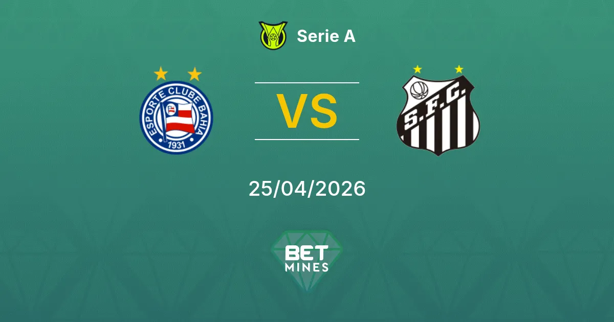 Bahia vs Santos Pronostico: Anteprima e Analisi della Partita | Serie A 25-04-2026
