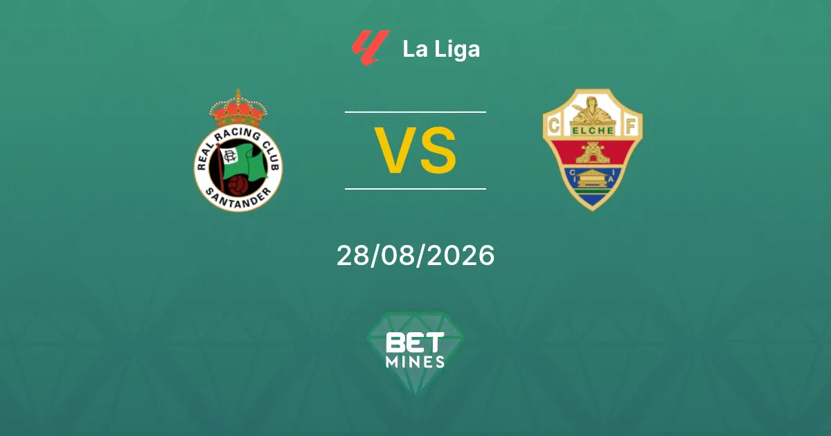 Palpite Racing Santander x Elche: Prévia e Análise da Partida | La Liga 28-08-2026