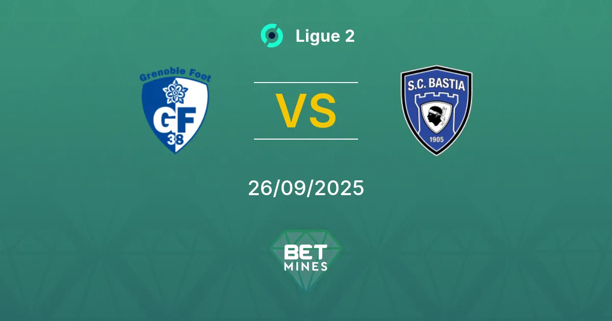 Grenoble Foot 38 vs Bastia