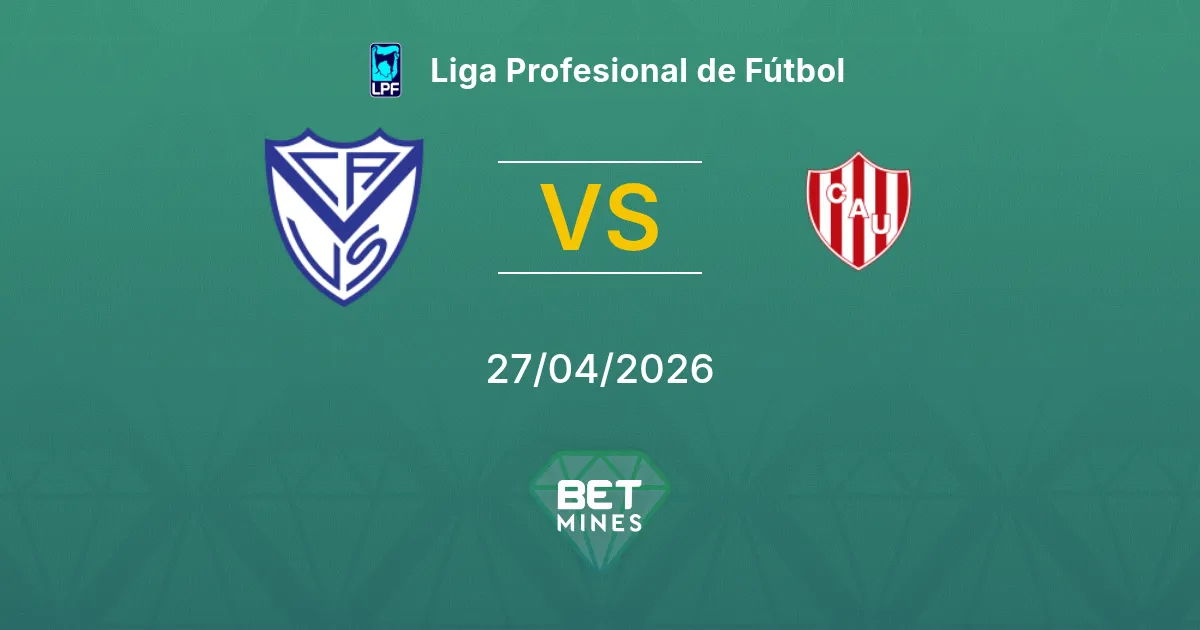 Vélez Sarsfield vs Unión Santa Fe Pronostico: Anteprima e Analisi della Partita | Liga Profesional de Fútbol 27-04-2026