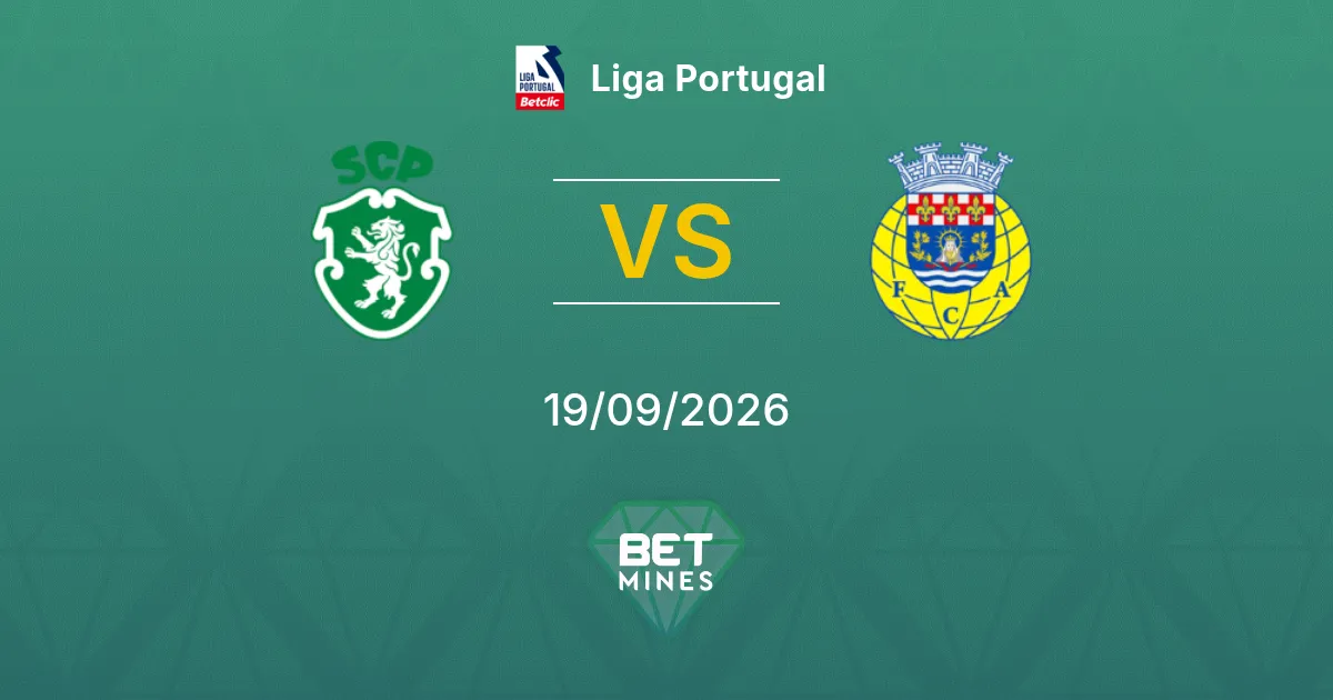 Sporting CP vs Arouca Pronostic : Aperçu et Analyse du Match | Liga Portugal 19-09-2026