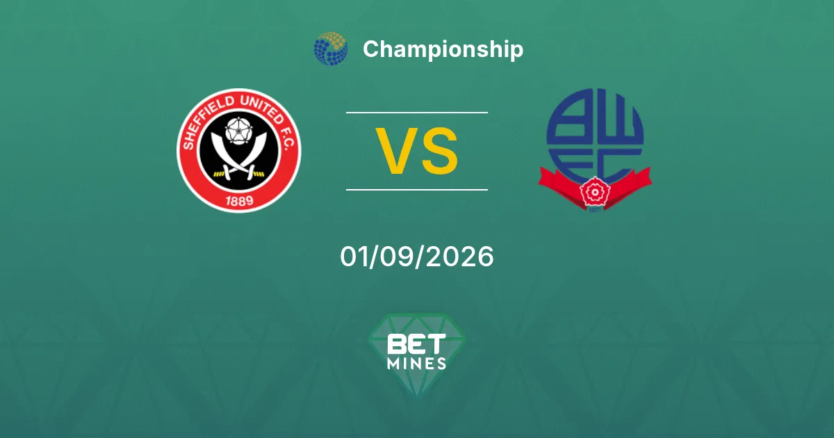 Pronóstico Sheffield United vs Bolton Wanderers: Previa y Análisis del Partido | Championship 01-09-2026