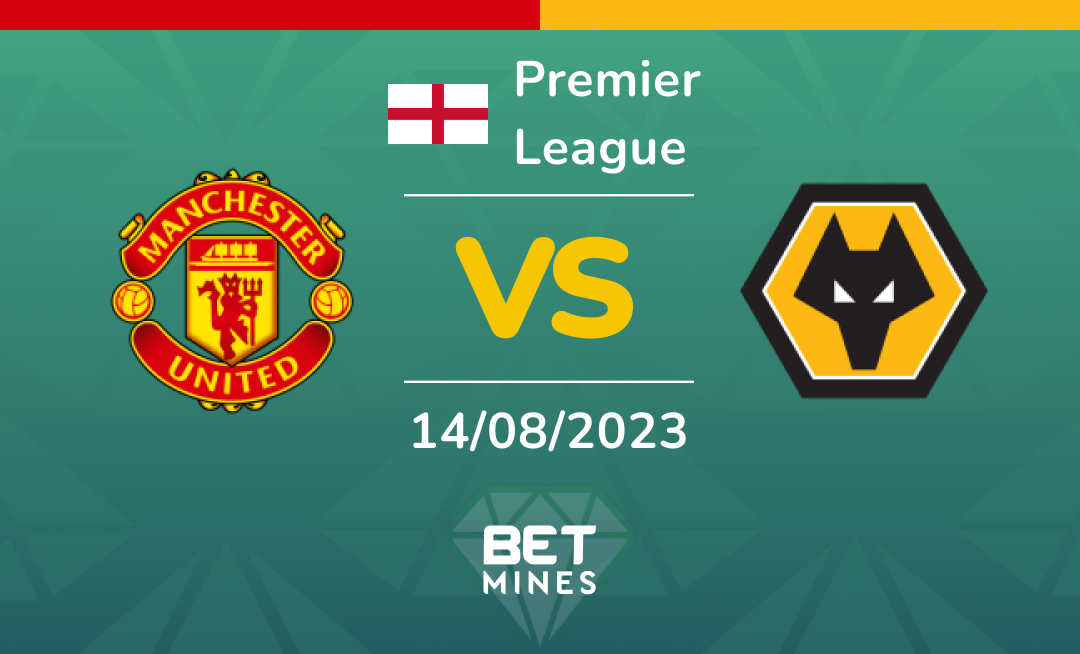 Manchester United vs Wolverhampton: Analysis and Prediction of the Premier League match