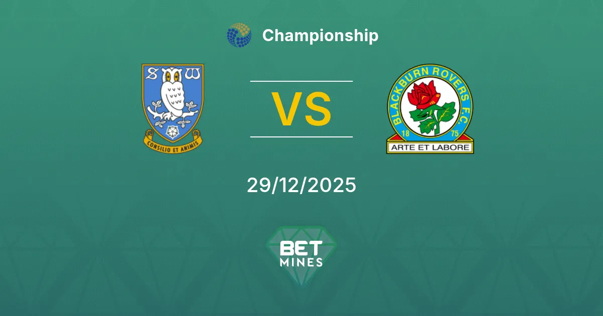 Sheffield Wednesday vs Blackburn Rovers Pronostico: Anteprima e Analisi della Partita | Championship 29-12-2025