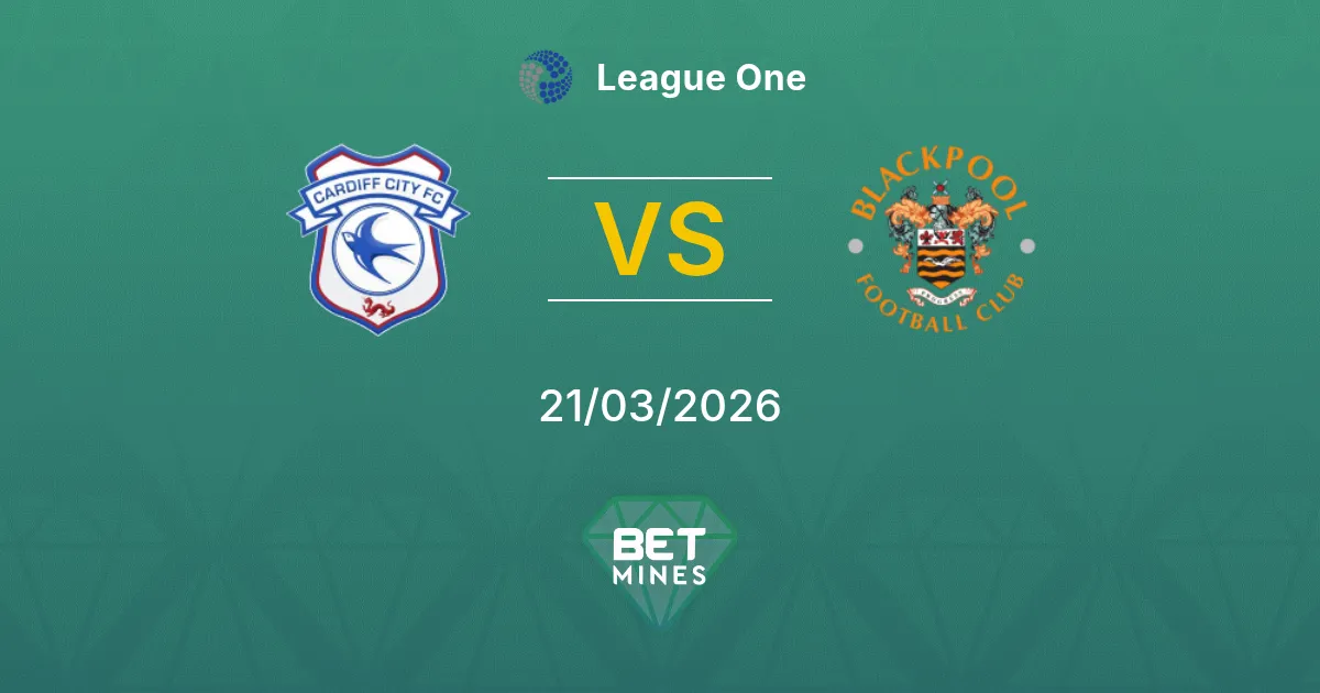 Cardiff City vs Blackpool Pronostico: Anteprima e Analisi della Partita | League One 21-03-2026