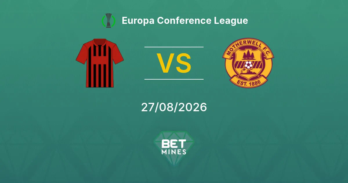 Pronóstico Friburgo vs Motherwell: Previa y Análisis del Partido | Europa Conference League 27-08-2026