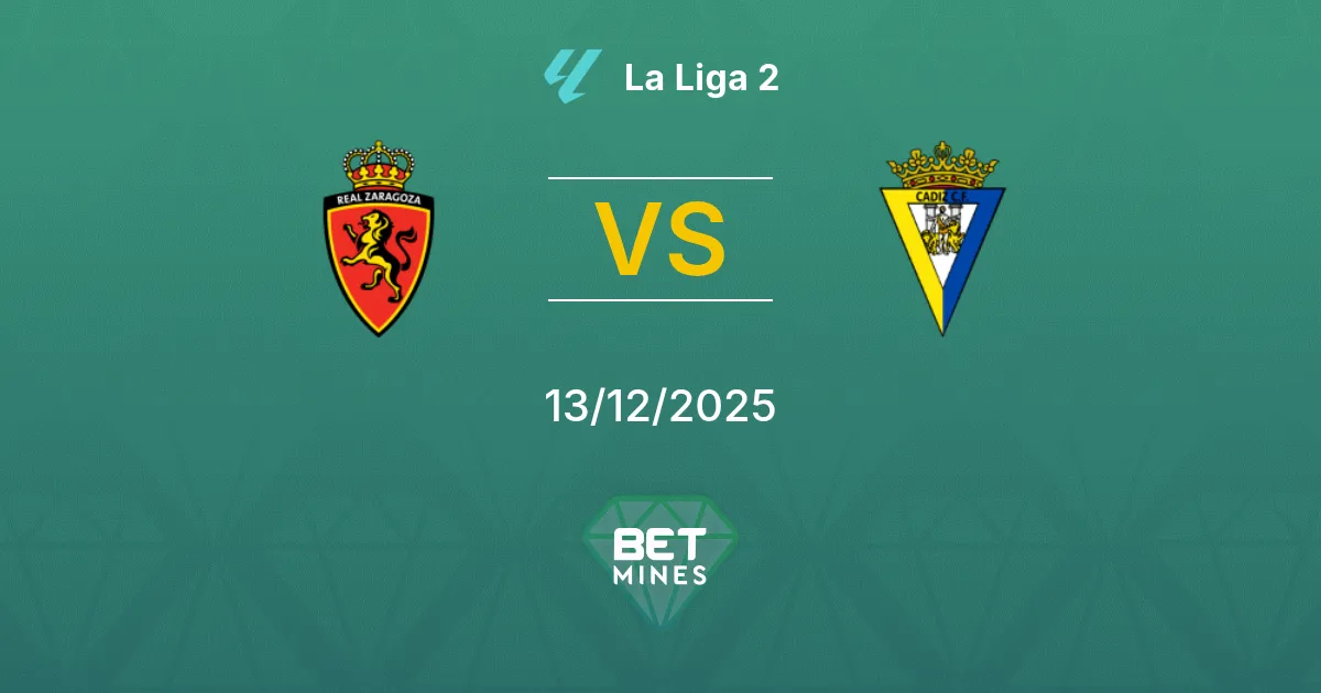 Real Zaragoza vs Cádiz Pronostic : Aperçu et Analyse du Match | La Liga 2 13-12-2025