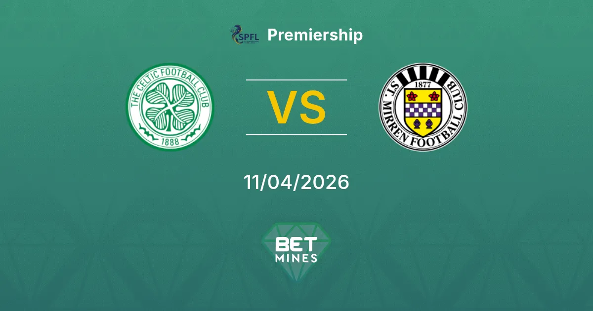 Celtic vs St. Mirren Pronóstico: Análisis y Previa del Partido | Premiership 11-04-2026