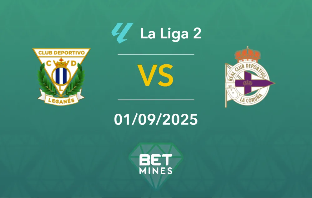 Pronostico Leganes vs Deportivo La Coruna: Anteprima e Analisi del Match | LaLiga 2, Giornata 3