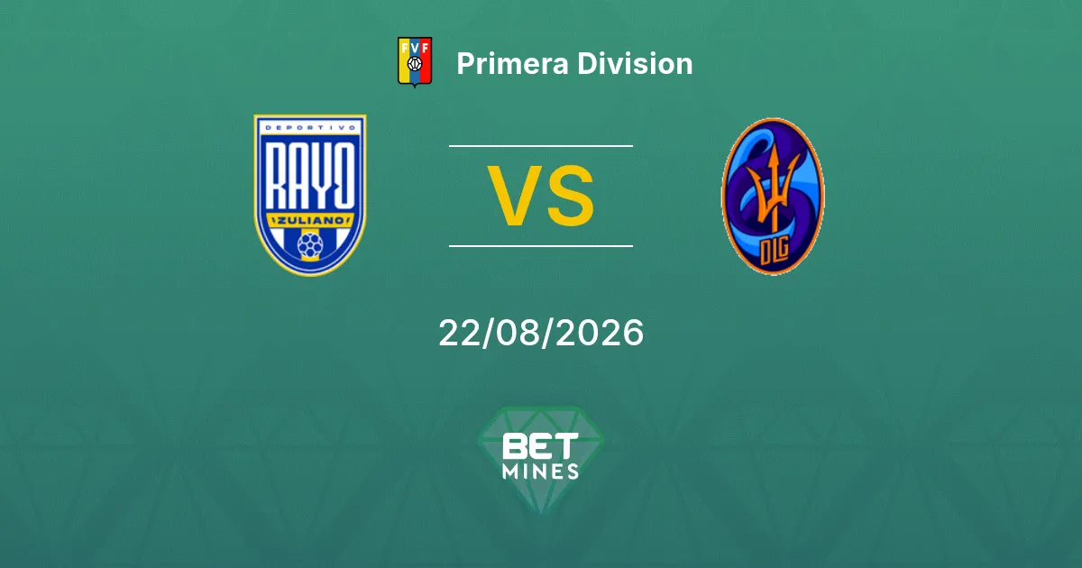 Pronóstico Rayo Zuliano vs Deportivo La Guaira: Previa y Análisis del Partido | Primera Division 22-08-2026