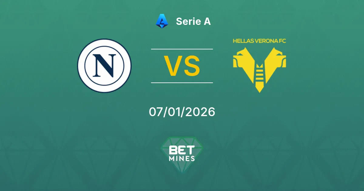 Napoli vs Hellas Verona Pronostico: Anteprima e Analisi della Partita | Serie A 07-01-2026