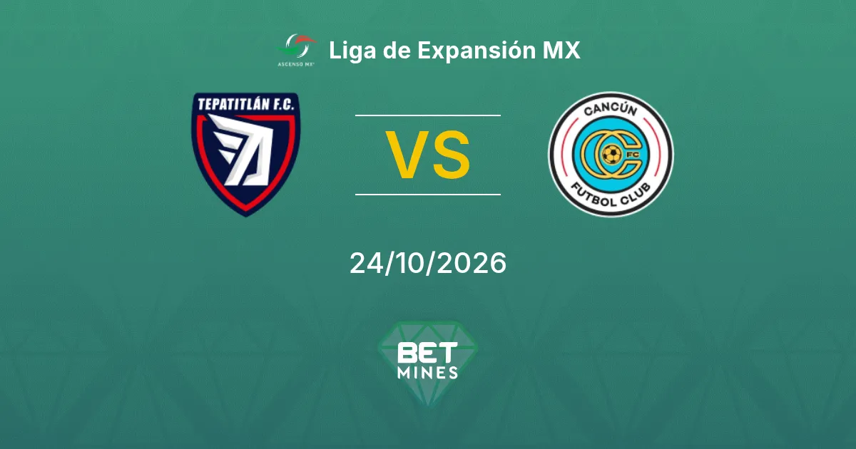 Tepatitlán de Morelos vs Cancún Pronóstico: previa y análisis del partido | Liga de Expansión MX 24-10-2026