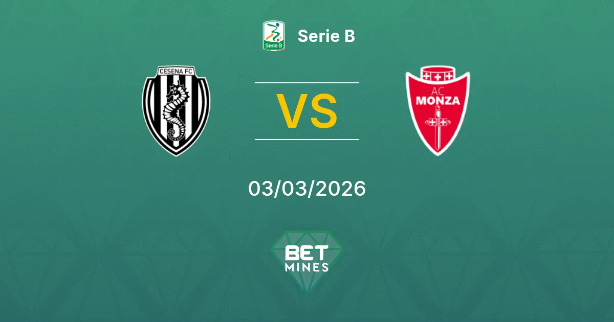 Cesena vs Monza Prediction: Match Preview and Analysis | Serie B 03-03-2026