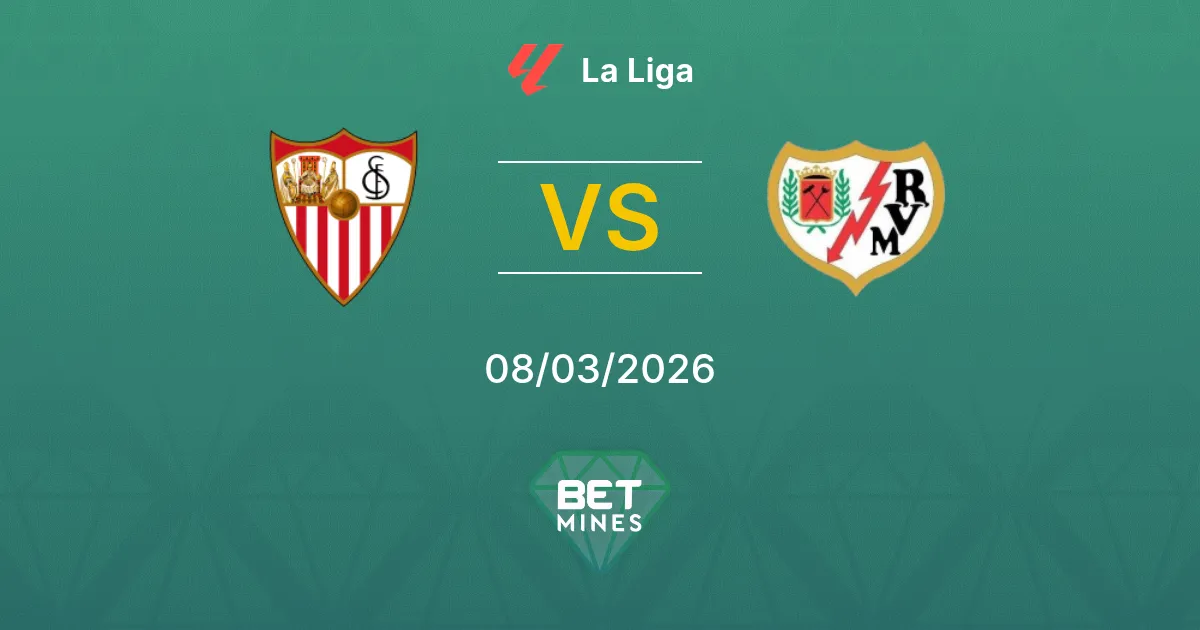 Sevilla vs Rayo Vallecano Prediction: Match Preview and Analysis | La Liga 08-03-2026