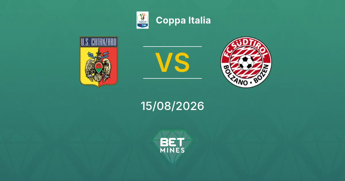 Pronostico Catanzaro vs Südtirol: Anteprima e Analisi della Partita | Coppa Italia 15-08-2026