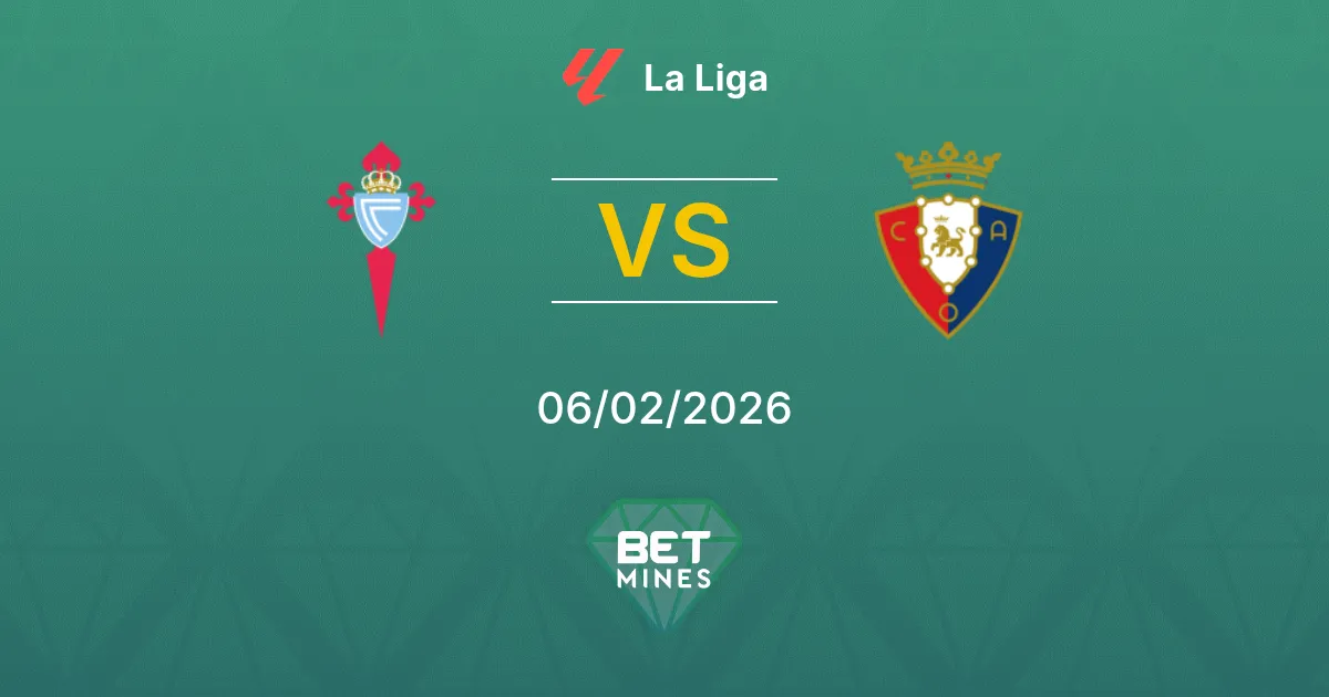 Celta de Vigo vs Osasuna Prediction: Match Preview and Analysis | La Liga 06-02-2026