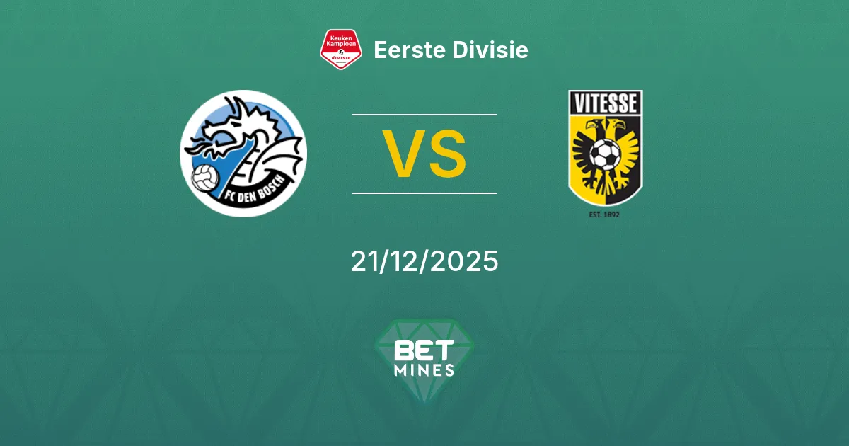 FC Den Bosch vs Vitesse Pronostico: Anteprima e Analisi del Match | Eerste Divisie 21-12-2025