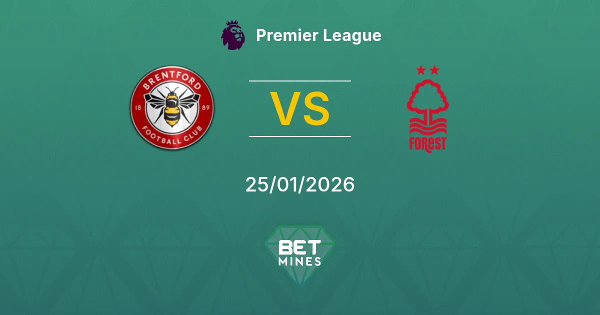 Brentford vs Nottingham Forest Prediction: Match Preview and Analysis | Premier League 25-01-2026