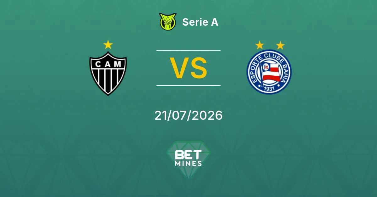 Atlético Mineiro vs Bahia Pronóstico: Previa y Análisis del Partido | Serie A 21-07-2026