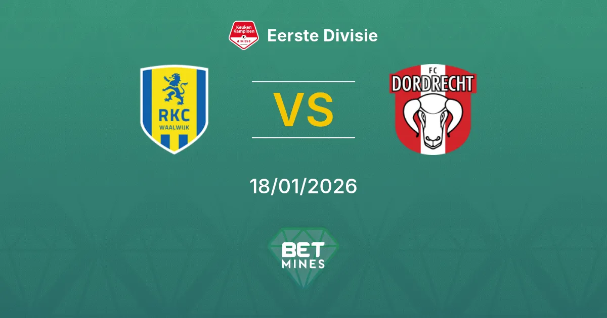 RKC Waalwijk vs FC Dordrecht Pronostico: Anteprima e Analisi della Partita | Eerste Divisie 18-01-2026