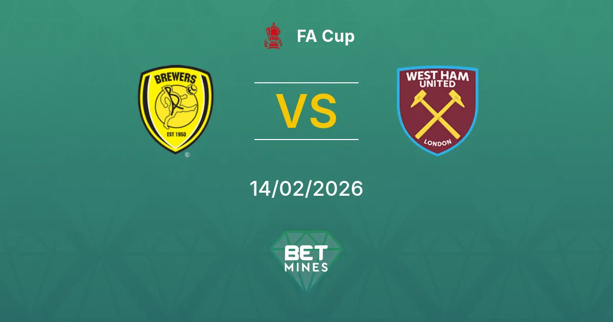 Burton Albion vs West Ham United Prediction: Match Preview and Analysis | FA Cup 14-02-2026