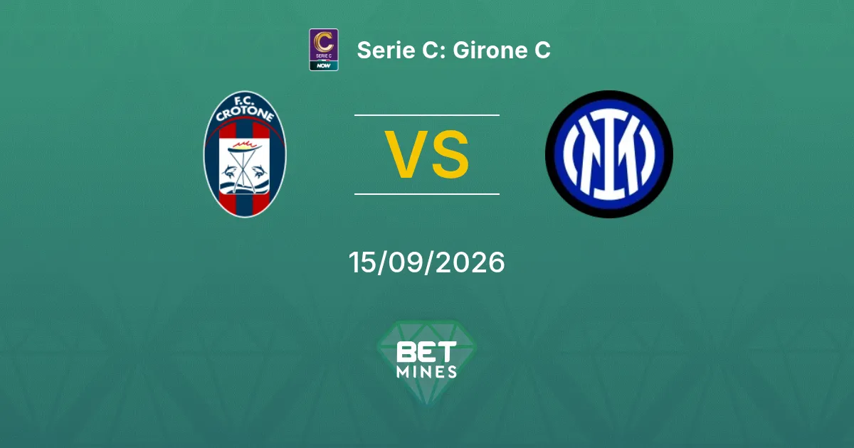 Pronóstico Crotone vs Inter U23: Previa y Análisis del Partido | Serie C: Girone C 15-09-2026