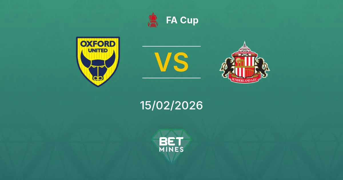 Oxford United vs Sunderland Pronóstico: Previa y Análisis del Partido | FA Cup 15-02-2026